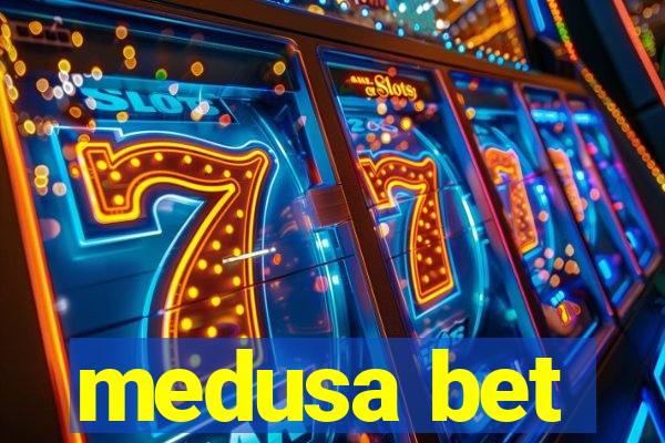 medusa bet